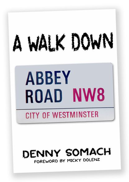 "A Walk Down Abbey Road" book cover by Denny Somach